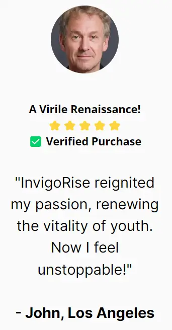 John-InvigoRise-Happy-Customer